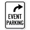 Signmission Event Parking W/ Upper Right Arrow Heavy-Gauge Alum Rust Proof Parking Sign, 18" x 24", A-1824-24065 A-1824-24065 - alternate 1